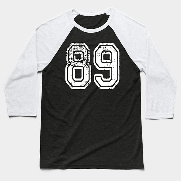 Number 89 Grungy in white Baseball T-Shirt by Sterling